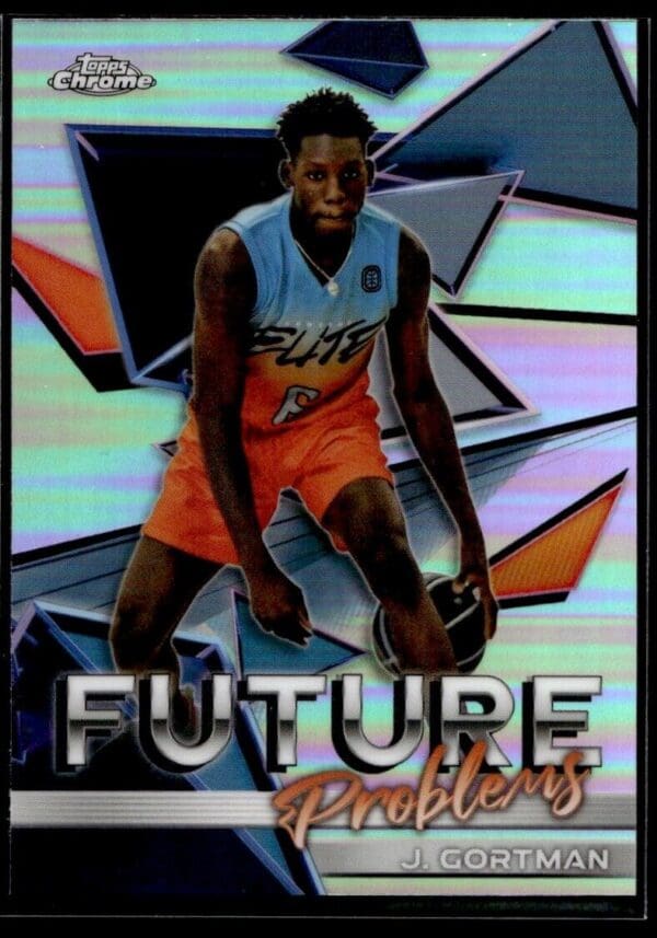 2021 Topps Overtime Elite Chrome  #FP-3 Jazian Gortman Future Problems