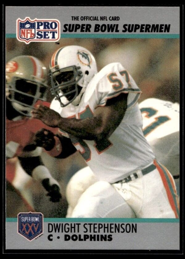 1990 Pro Set Super Bowl 160 Miami Dolphins #72 Dwight Stephenson