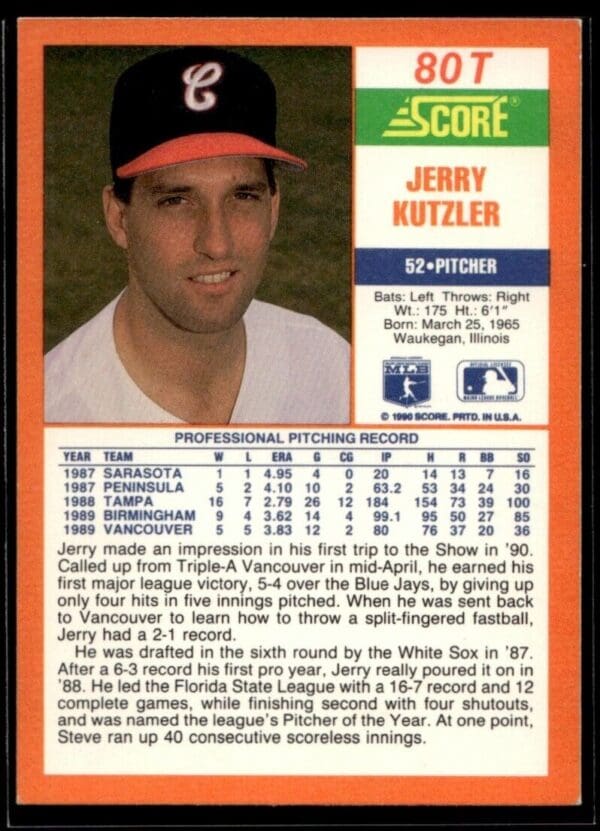 _10 1990 Score Rookie & Traded Chicago White Sox #80T Jerry Kutzler RC Rookie