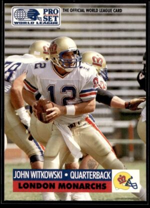 1991 Pro Set WLAF World Bowl Combo London Monarchs #14 John Witkowski