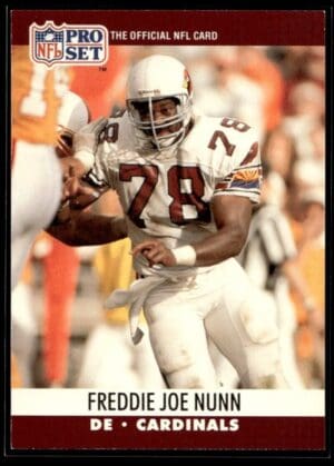 _10 1990 Pro Set Super Bowl 160 Phoenix Cardinals #617 Freddie Joe Nunn