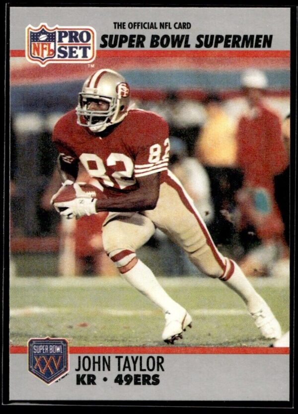 _10 1990 Pro Set Super Bowl 160 San Francisco 49ers #128 John Taylor