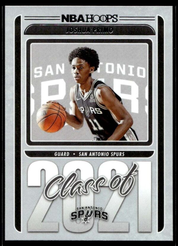 2021 Hoops Class of 2021 San Antonio Spurs #19 Joshua Primo RC Rookie