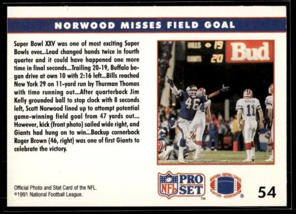 _10 1991 Pro Set Norwood Misses Field Goal #54 Super Bowl