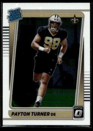_10 2021 Donruss Optic Payton Turner Rookie New Orleans Saints #259