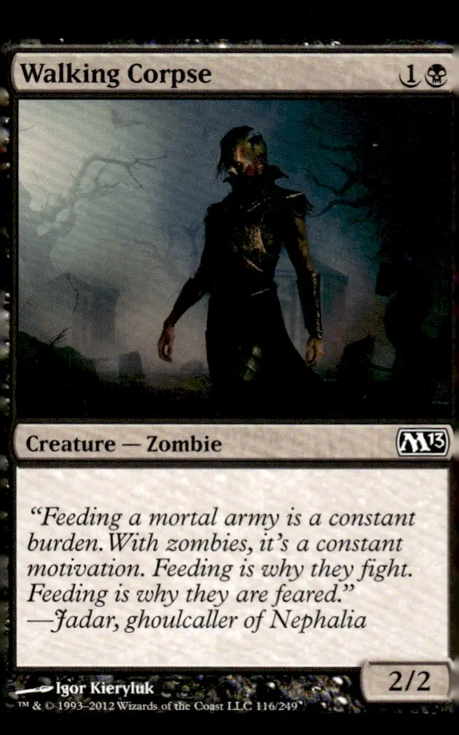 2012 Magic 2013 (M13) Core Set #116/249 Walking Corpse (Creature — Zombie, 2/2); art by Igor Kieryluk (front)