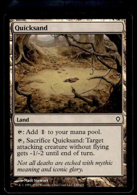 2010 Worldwake (WWK) #140/145 Quicksand (card name); art by Matt Stewart