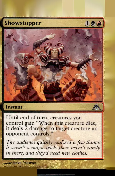 2013 Dragon's Maze (DGM) #102/156 Showstopper – Foil