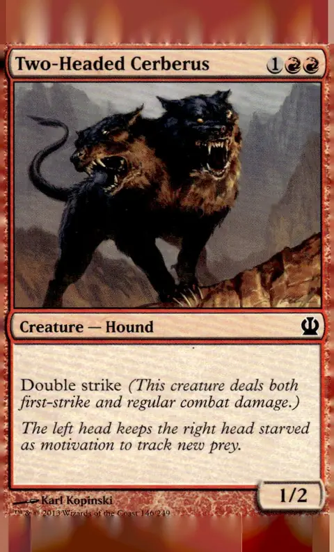 2013 Theros (THS) #146/249 Two-Headed Cerberus