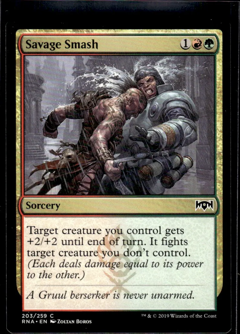 2019 Ravnica Allegiance (RNA) #203/259 Savage Smash (card name); art by Zoltan Boros (front)