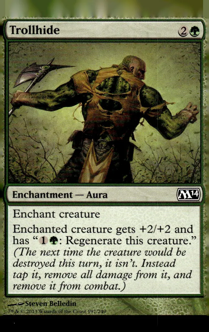 2013 Magic 2014 Core Set (M14) #197/249 Trollhide (Enchantment — Aura); art by Steven Belledin (front)