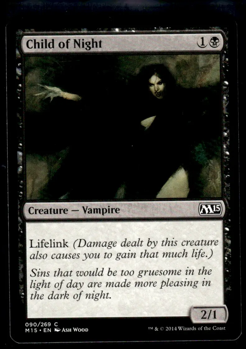 2014 Magic 2015 Core Set (M15) #090/269 Child of Night (Creature — Vampire, 2/1, Lifelink); art by Ash Wood (front)