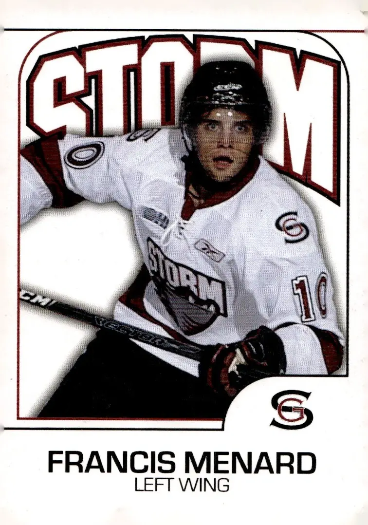 2009-10 Guelph Storm Team Issue Francis Menard (front)
