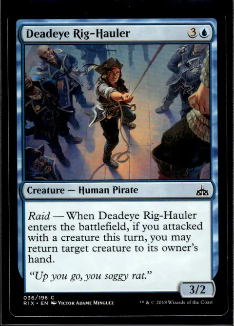 2018 Magic: The Gathering - Rivals of Ixalan (RIX) #036/196 Deadeye Rig-Hauler