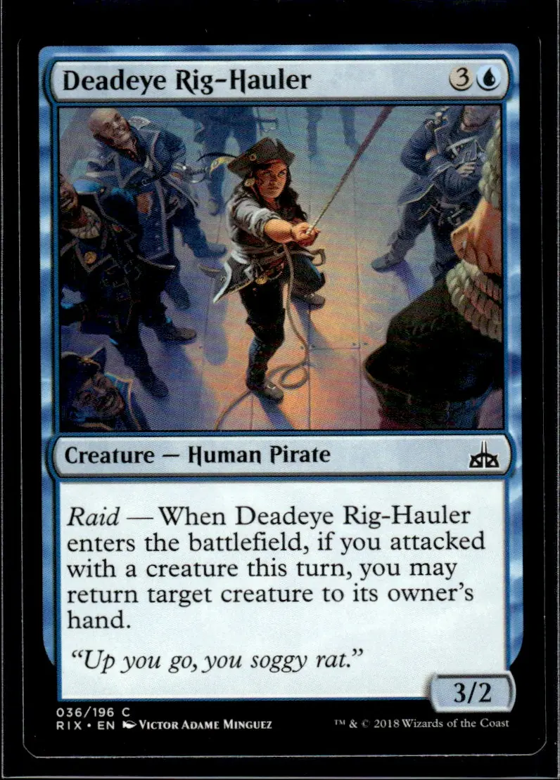 2018 Magic: The Gathering - Rivals of Ixalan (RIX) #036/196 Deadeye Rig-Hauler (front)