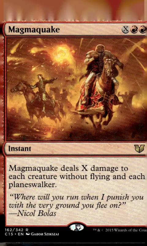 2015 Commander 2015 (C15) #162/342 Magmaquake (card name); art by Gabor Szikszai